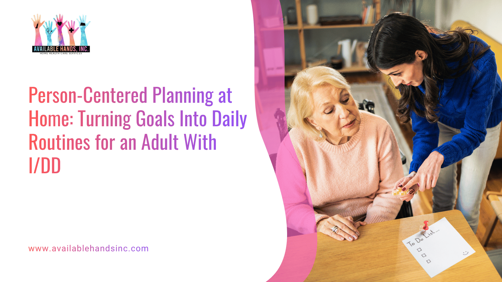 Person-centered planning at home for an adult with I/DD in Maryland